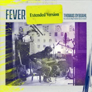 THOMAS DYBDAHL - FEVER (EXTENDED VERSION)