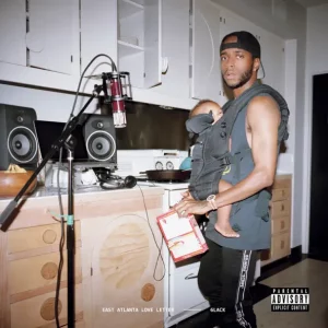 6LACK - EAST ATLANTA LOVE LETTER