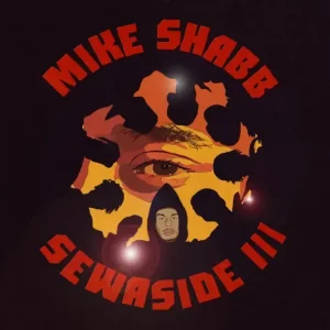 Mike Shabb & Boldy James – Sewaside III