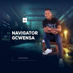 Navigator Gcwensa – Angeke Ungithole ft Siphesihle Sikhakhane