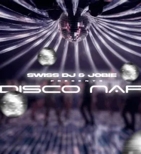 Swiss DJ – Disco Nap ft Jobie