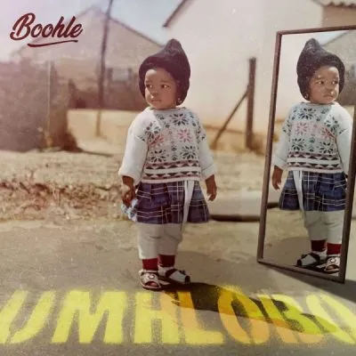 Boohle – Umhlobo