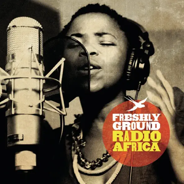 FRESHLYGROUND - RADIO AFRICA