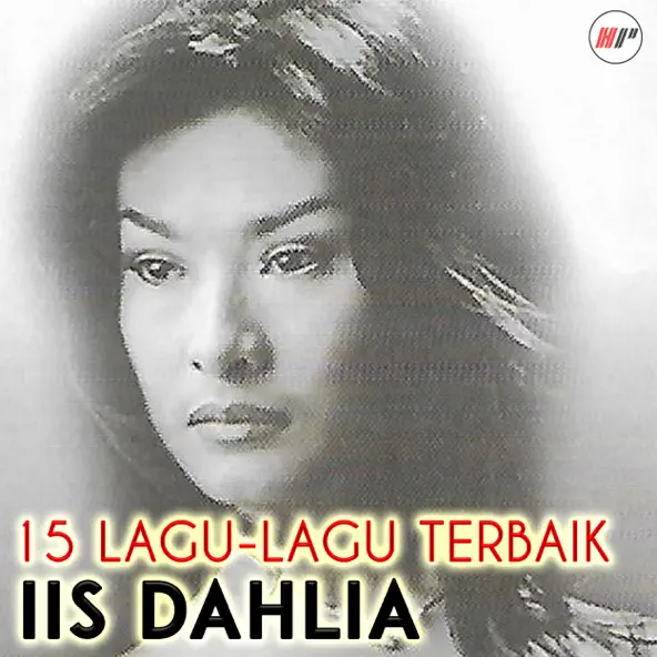 Iis Dahlia – Lagu Lagu Terbaik