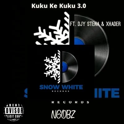 Ngobz, Xhader & Djy Stena – Kuku ke Kuku 3.0 (Quantum Stina)