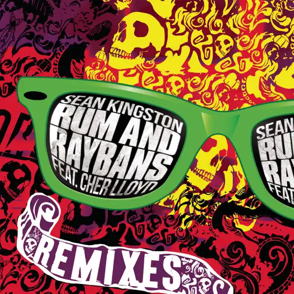 SEAN KINGSTON - RUM AND RAYBANS - THE REMIXES (FEAT_ CHER LLOYD)