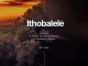 Sdala – Ithobalele B ft DJ Spura, Thuto Rantao & Chambers Music