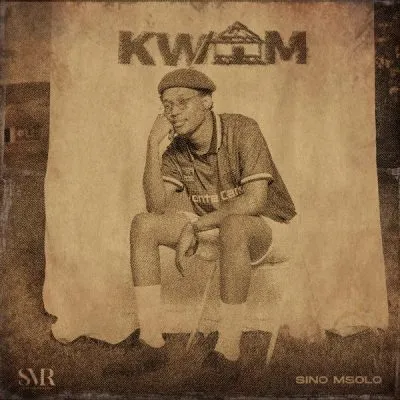 Album: Sino Msolo - KWAM