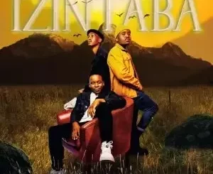 Romeo Makota, Tee Jay & Ntando Yamahlubi – Izintaba