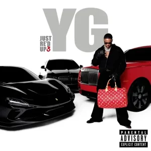 YG – JUST RE'D UP 3