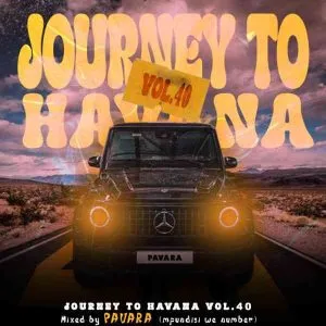 DJ Pavara – Journey to Havana Vol 40 (Gospel Groove)