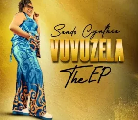 Sando Cynthia & Harrycane – Vuvuzela ft DJ ANUNNAKI