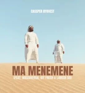 Cassper Nyovest – Ma Menemene ft Massive95k, Djy Fresh & L4desh 55