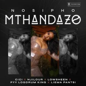 Nosipho – Home Ft Cici & Liema Pantsi